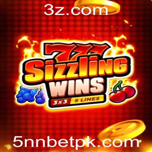 Descubra o Fascinante Mundo do Jogo 777 Sizzling Wins com a Estratégia 5nn Bet